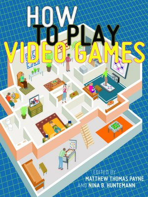 cover image of How to Play Video Games